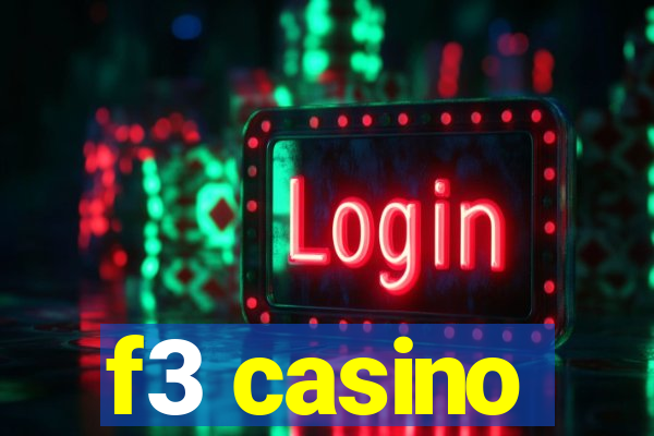 f3 casino